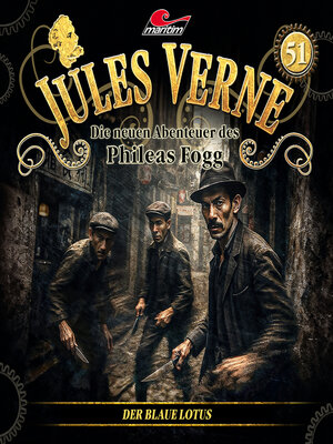 cover image of Jules Verne, Die neuen Abenteuer des Phileas Fogg, Folge 51
